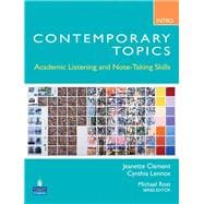 Contemporary Topics Introductory Academic Listening and Note-Taking Skills (Student Book and Classroom Audio CD)