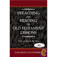 Preaching and Reading the Old Testament Lessons: With an Eye to the New (Cycle C) [With CDROM]