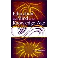 Education and Mind in the Knowledge Age