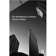 The Architecture of Ethics