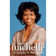 Michelle : A Biography