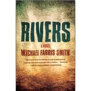 Rivers A Novel