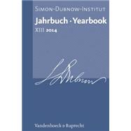 Jahrbuch Des Simon-dubnow-instituts / Simon Dubnow Institute Yearbook XIII/2014