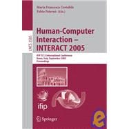 Human-Computer Interaction - Interact 2005: IFIP TC13 International Conference, Rome, Italy, September 12 - 16, 2005 Proceedings
