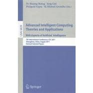 Advanced Intelligent Computing Theories and Applications with Aspects of Artificial Intelligence: 7th International Conference, ICIC 2011, Zhengzhou, China, August 2011. Revised Selected Papers