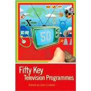 Fifty Key Television Programmes