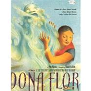 Dona Flor: A Tall Tale About a Giant Woman With a Great Big Heart