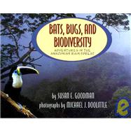 Bats, Bugs, and Biodiversity