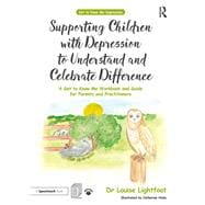 Supporting Children With Depression to Understand and Celebrate Difference