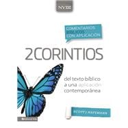 Comentario bíblico con aplicación NVI 2 Corintios / The NIV Application Commentary 2 Corinthians
