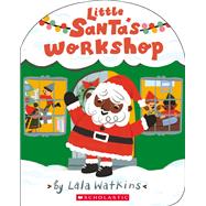 Little Santa's Workshop (A Lala Watkins Book)