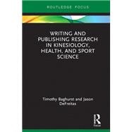 Writing and Publishing Research in Kinesiology, Health, and Sport Science
