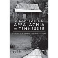 Disappearaing Appalchia in Tennessee
