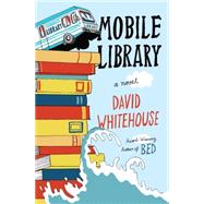 Mobile Library A Novel
