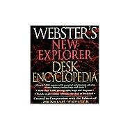 Webster's New Explorer Desk Encyclopedia