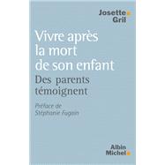 Vivre après la mort de son enfant