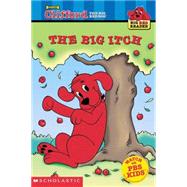 Clifford's Big Red Reader: The Big Itch