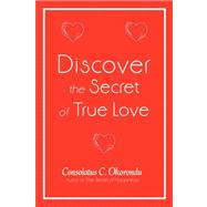 Discover the Secret of True Love