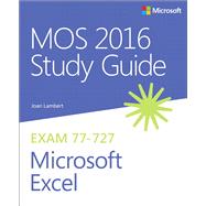 MOS 2016 Study Guide for Microsoft Excel