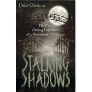 Stalking Shadows