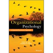 Organizational Psychology: A Scientist-Practitioner Approach