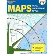 Maps: Read, Understand, Apply Grades 5-6