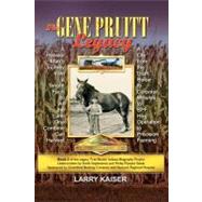 The Gene Pruitt Legacy