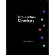 Beta-lactam Chemistry