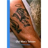 Old Men's Tattoos