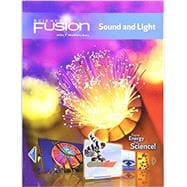 Sciencefusion Sound and Light Interactive Worktext Grades 6-8 Module J
