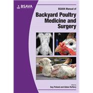 BSAVA Manual of Backyard Poultry