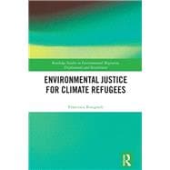 Environmental Justice for Climate Refugees