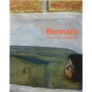 Bonnard The Work of Art: Suspending Time