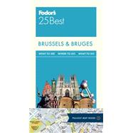 Fodor's 25 Best Brussels & Bruges