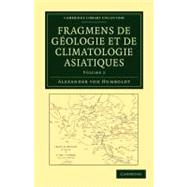 Fragmens De Geologie Et De Climatologie Asiatiques