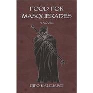 Food For Masquerades