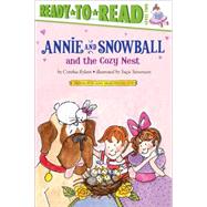 Annie and Snowball and the Cozy Nest Ready-to-Read Level 2