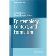 Epistemology, Context, and Formalism