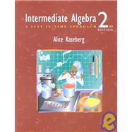 Intermediate Algebra : A Just-in-Time Approach
