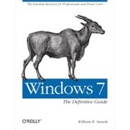 Windows 7: The Definitive Guide, 1st Edition