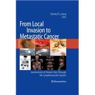 From Local Invasion to Metastatic Cancer