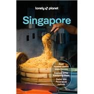 Lonely Planet Singapore Plan the Trip of a Lifetime | Detailed Itineraries & Maps | Insider Tips | Covers Colonial District, Marina Bay, Little India, Sentosa Island and more