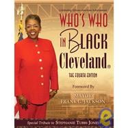 Who's Who In Black Cleveland: Celebrating African-american Achievements
