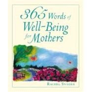 365 Words of Well-Being for Mothers