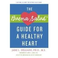 The Buena Salud Guide for a Healthy Heart