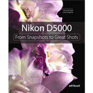 Nikon D5000 From Snapshots to Great Shots