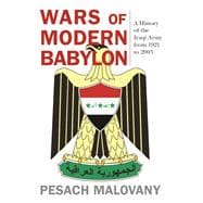 Wars of Modern Babylon