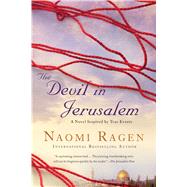 The Devil in Jerusalem A Novel