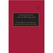 Constantinople and its Hinterland