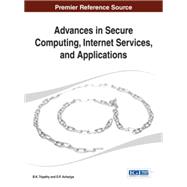 Advances in Secure Computing, Internet Services, and Applications